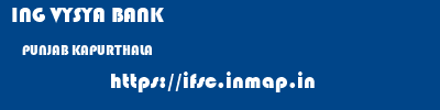 ING VYSYA BANK  PUNJAB KAPURTHALA    ifsc code